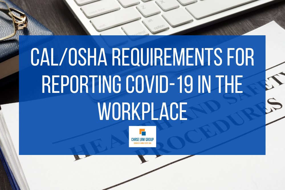 Cal/OSHA requirements for reporting COVID-19 in the workplace