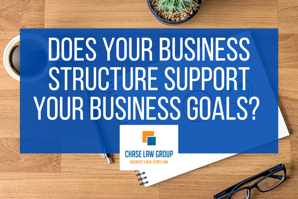 It’s a brand new year… Does your business structure support your business goals?