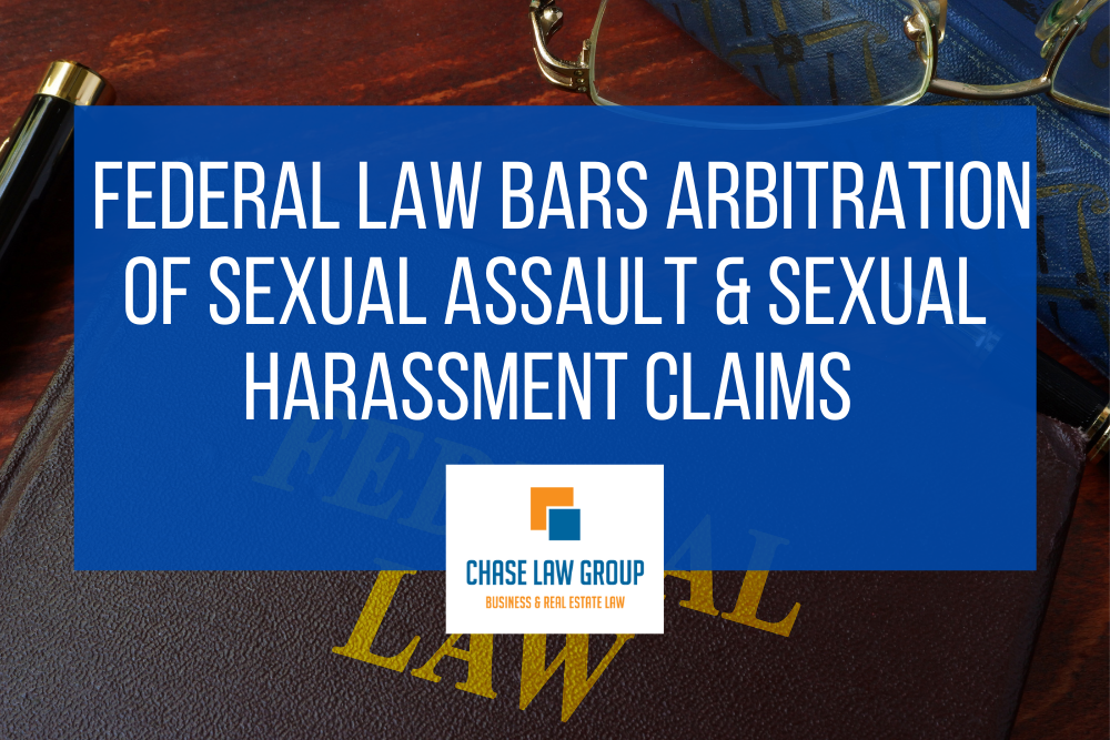 New Federal Law Bars Arbitration of Sexual Assault and Sexual Harassment Claims