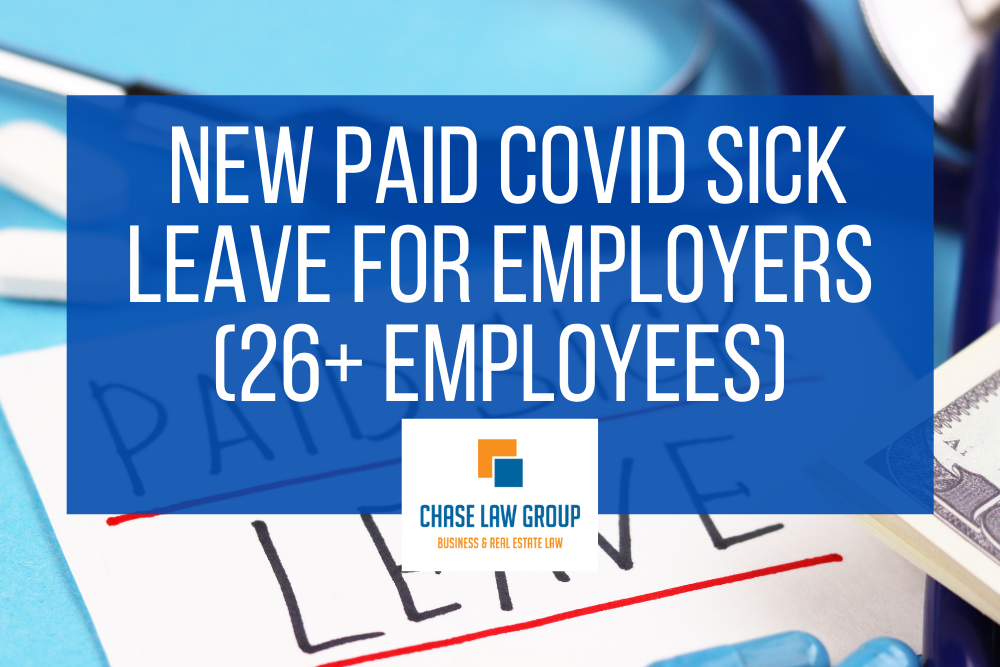 New Paid Covid Sick Leave Law For Employers with 26 or More Employees