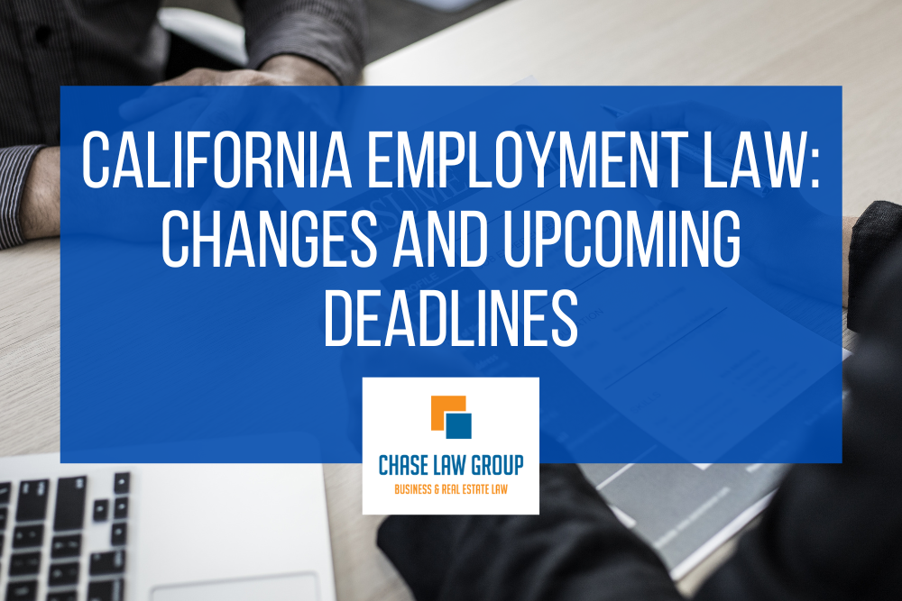 California Employment Law: Changes and Upcoming Deadlines