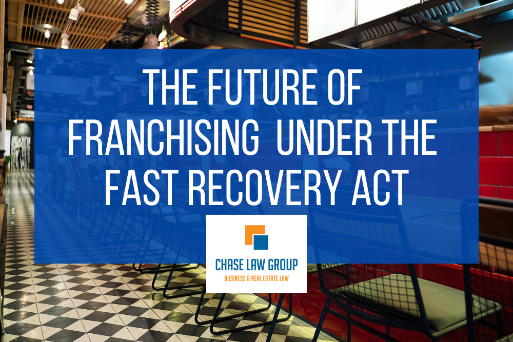 The Future of Franchising Under the FAST Recovery Act