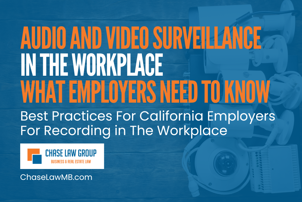 Audio and Video Surveillance in the Workplace: What Employers Need to Know