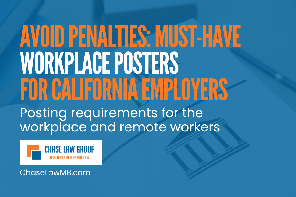 Avoid Penalties: Must-Have Workplace Posters for California Employers