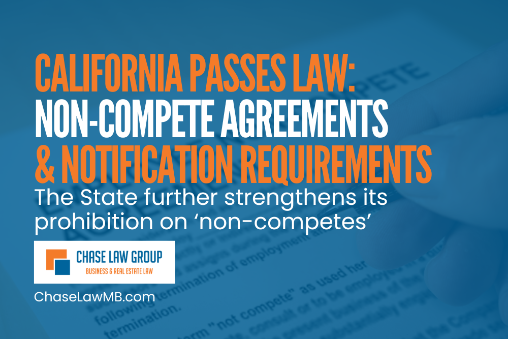 California Passes Law Regarding Non-Compete Agreements, Including Employer Notification Requirements
