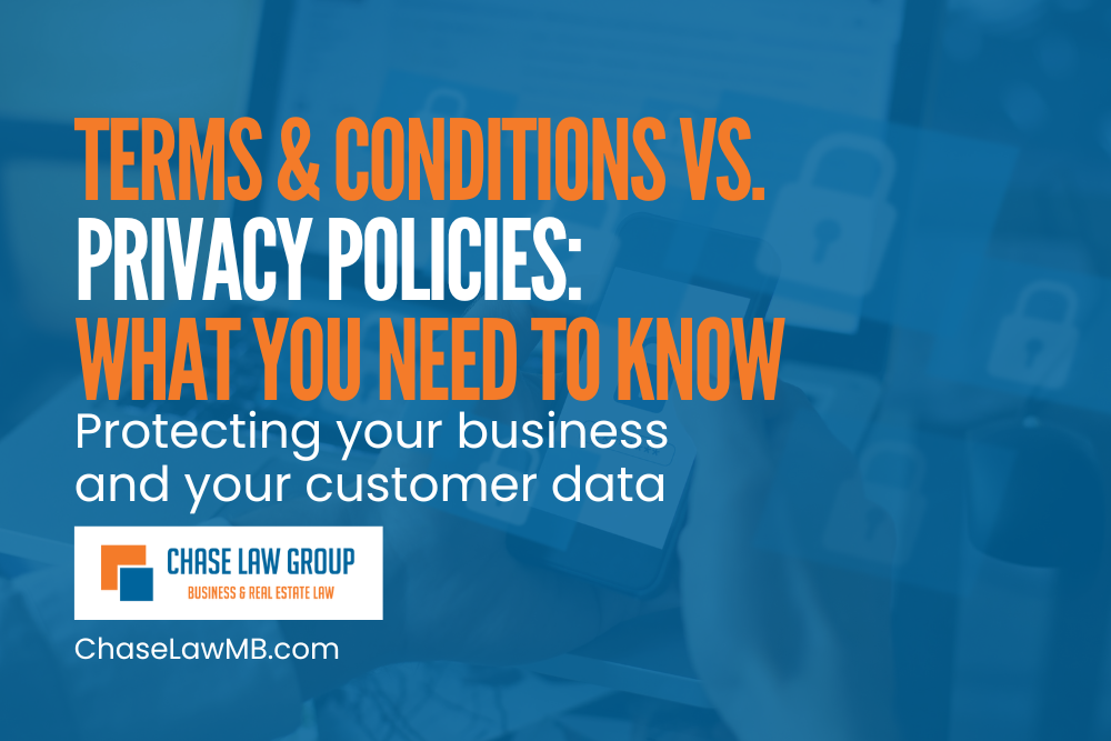 Terms & Conditions vs. Privacy Policies: What you need to know
