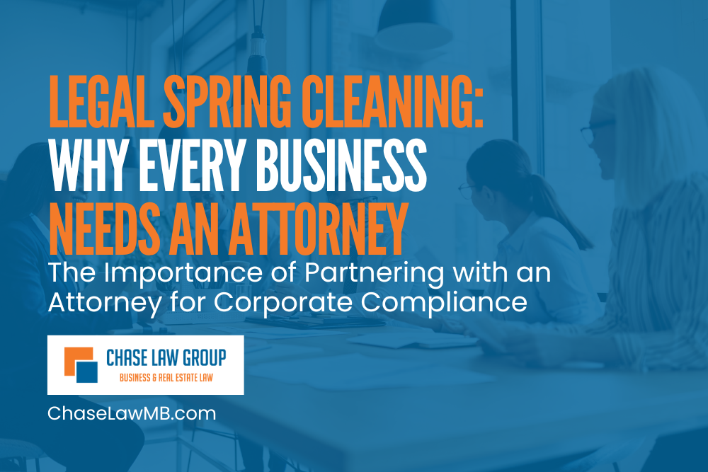 Legal Spring Cleaning: Why Every Business Needs an Attorney