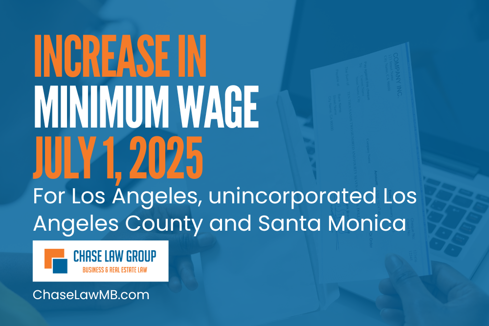 Increase in Minimum Wage Effective July 1, 2025 for Los Angeles, unincorporated Los Angeles County and Santa Monica
