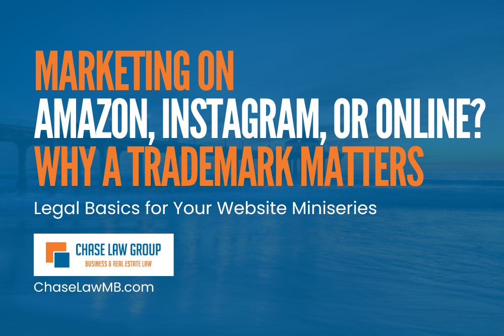 Why a Trademark Matters If You’re Marketing on Amazon, Instagram, or Online