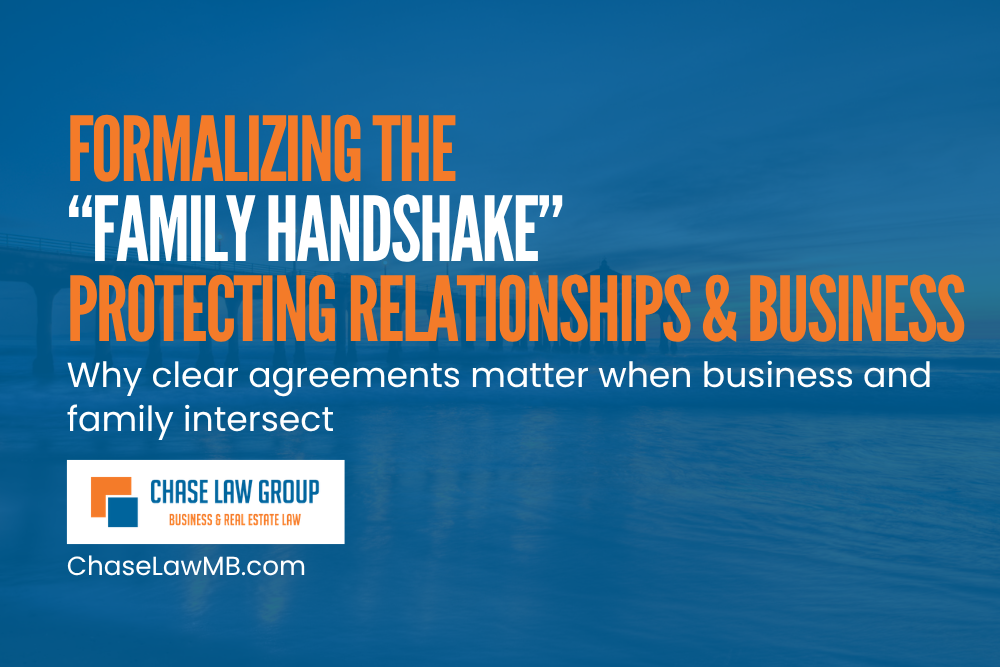 Formalizing the “Family Handshake”: Protecting Relationships and the Business