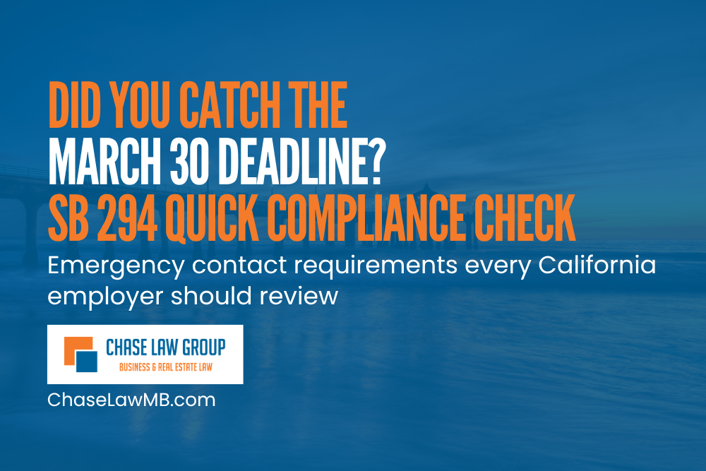 Did You Catch the March 30 Deadline? A Quick Compliance Check for California Employers