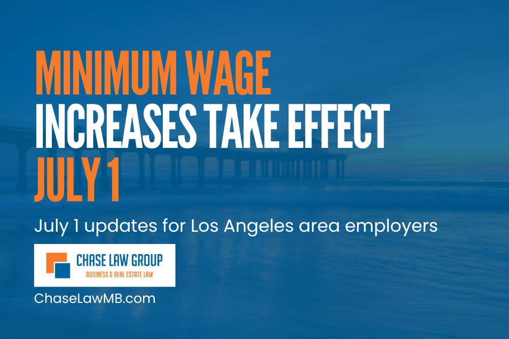 Increase in Minimum Wage for City of Los Angeles and Unincorporated County of Los Angeles Effective: July 1, 2026