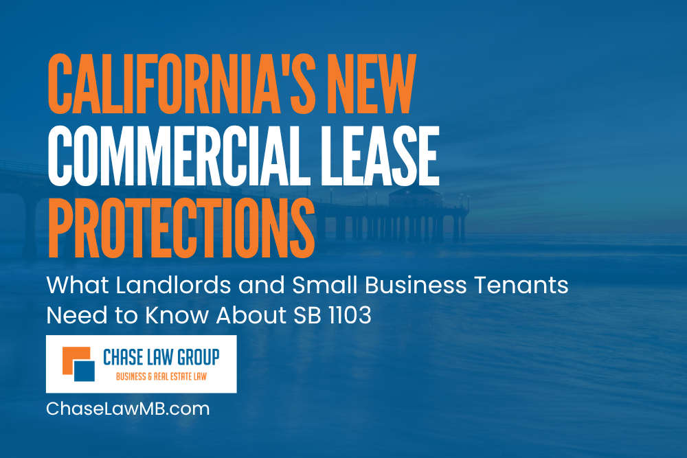 California’s New Commercial Lease Protections: What Landlords and Small Business Tenants Need to Know