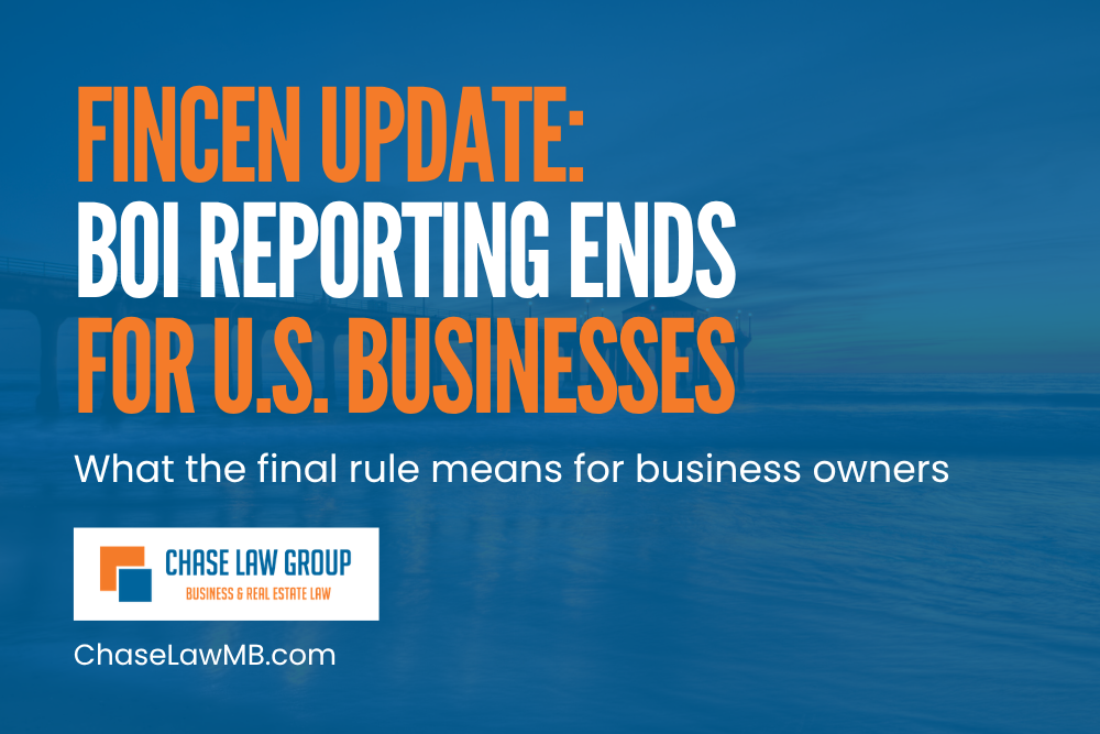 FinCEN Permanently Ends BOI Reporting Requirements for U.S. Businesses